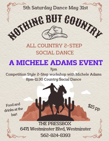 Westies Saturday May 10th 2025 at the Press Box in Westminster CA. Join your Hosts Michele Adams, Tip & Teveya West for a Night of West Coast Swing.  7 PM - A Champion West Coast Swing Workshop. 8 PM - Open Dancing with DJs Tip & Teveya West