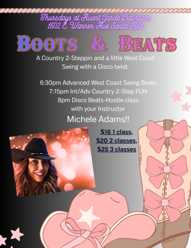 Dance Thursdays Classes with Michele Adams at Avant Garde Ballroom in Santa Ana, CA. 6:30 PM - Intermediate / Advance West Coast Swing.  7:15 PM Intermediate / advance Country two Step. 8 PM - Intermediate / Advance Hustle