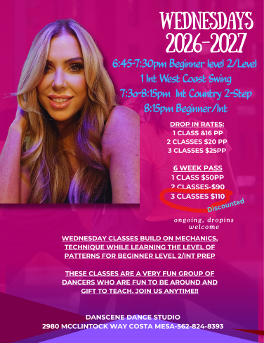 Wednesday Dance Class Schedule with Michele Adams at Danscene Studios in Costa Mesa, CA 6:45 PM - Intermediate 1 West Coast Swing. 7:30 PM - Intermediate 1 Country Two Step. 8:15 PM Beginning Hustle